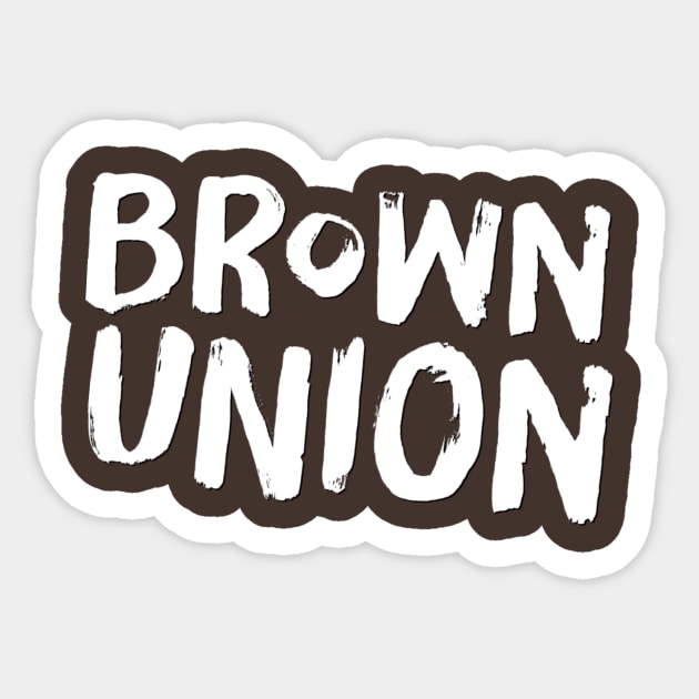 Brown Union Sticker by Coolsville